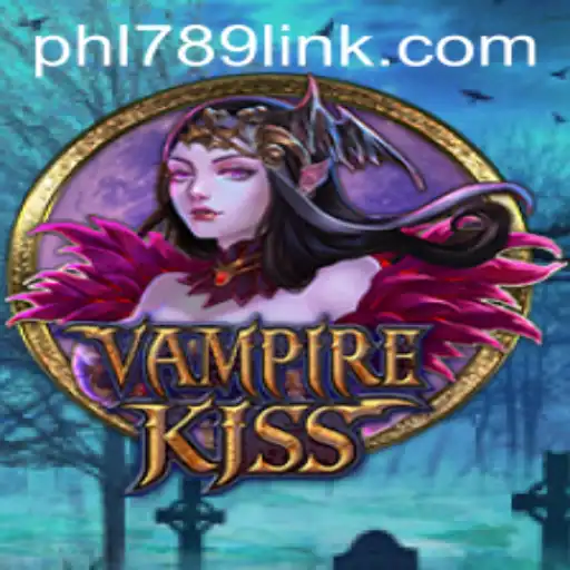 VampireKiss: A New Era in Gaming with the Thrilling PHL789 Experience